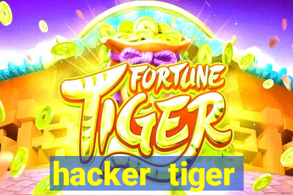 hacker tiger fortune download